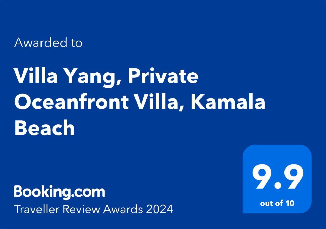 Villa Yang, Private Oceanfront Villa, Kamala Beach Extérieur photo
